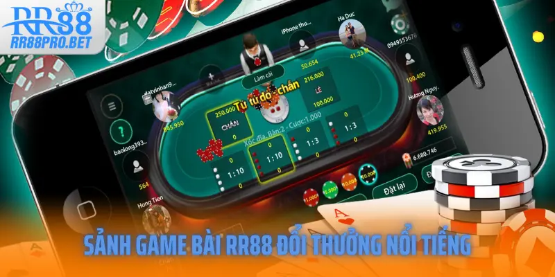 Sảnh game bài RR88 đổi thưởng nổi tiếng